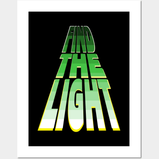 Find the Light - Green Posters and Art